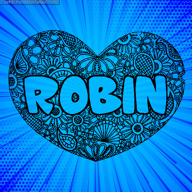 Coloriage prénom ROBIN - décor Mandala coeur par un invité