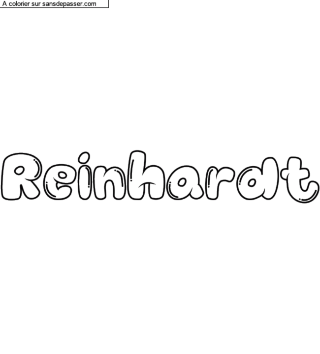 Coloriage prénom personnalisé "Reinhardt" par un invité