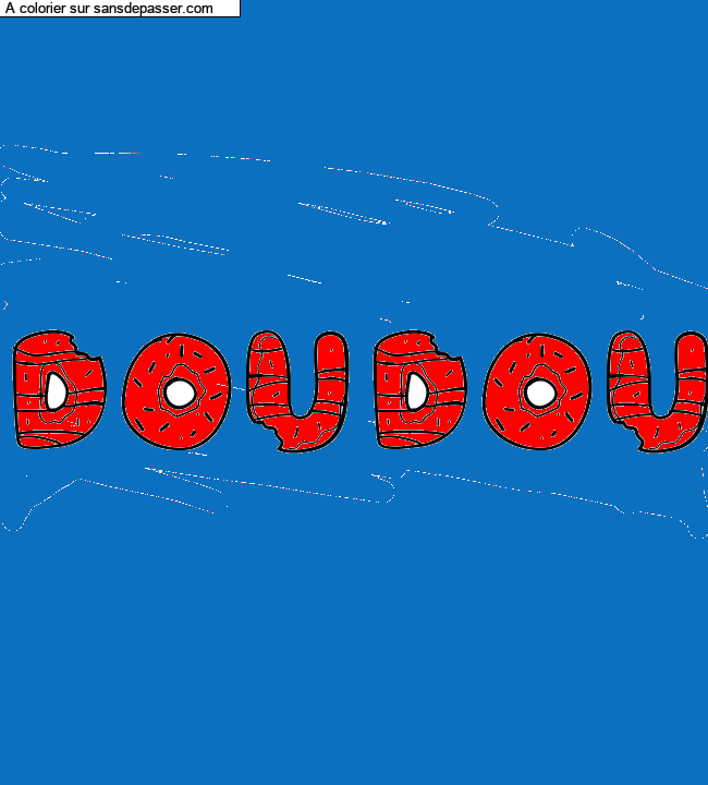 Coloriage prénom personnalisé "DOUDOU" par un invité