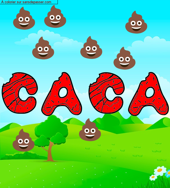 Coloriage pr&eacute;nom personnalis&eacute; "caca" par Pinpomme2014