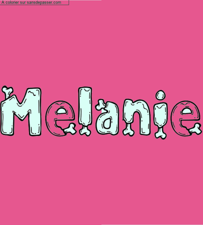 Coloriage personnalisé "Melanie" par Milann