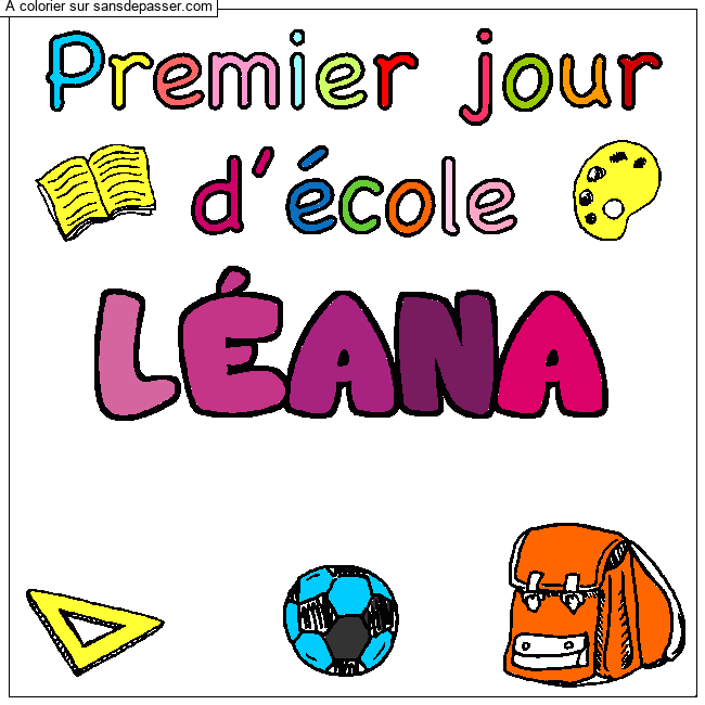 Coloriage L&Eacute;ANA - d&eacute;cor Premier jour d'&eacute;cole