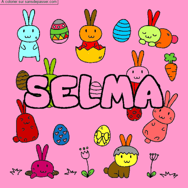 Coloriage Coloriage pr&eacute;nom SELMA - d&eacute;cor Paques par un invit&eacute;