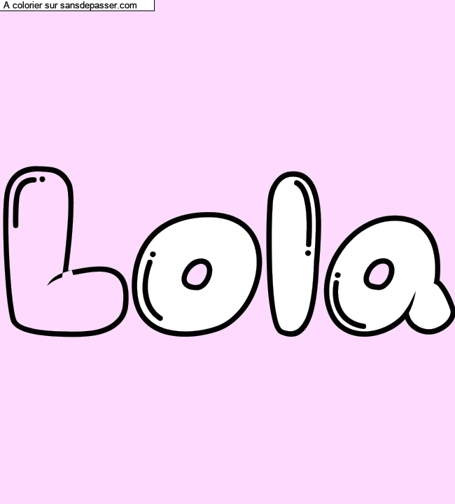 Coloriage personnalisé "Lola" par Pinpomme2014