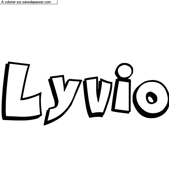 Coloriage prénom personnalisé "Lyvio" par un invité