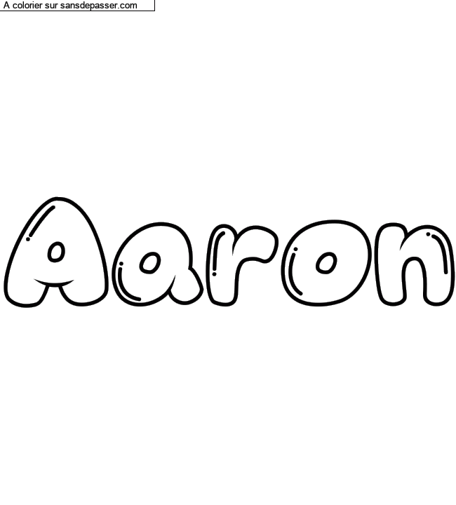Coloriage prénom personnalisé "Aaron" par un invité