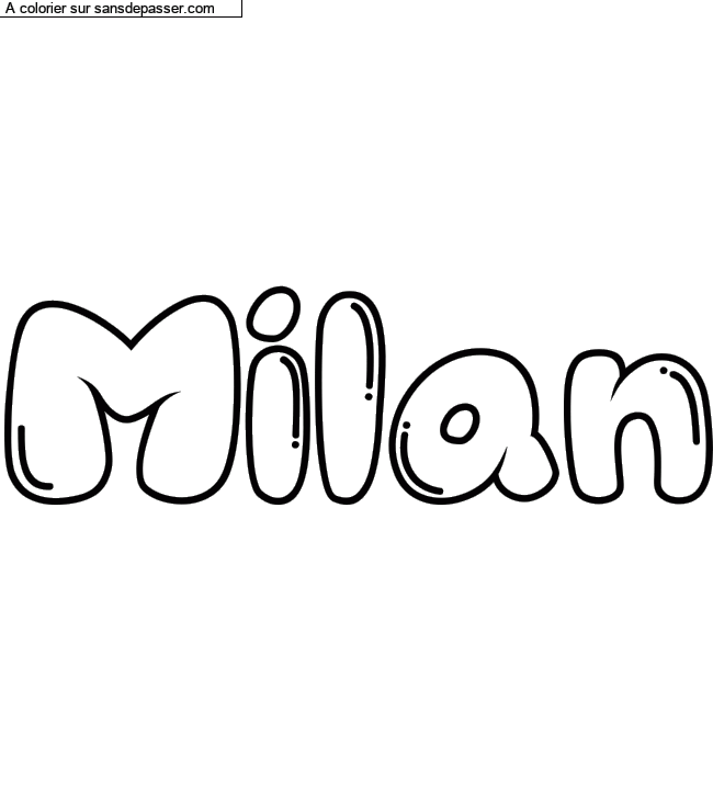 Coloriage prénom personnalisé "Milan" par un invité