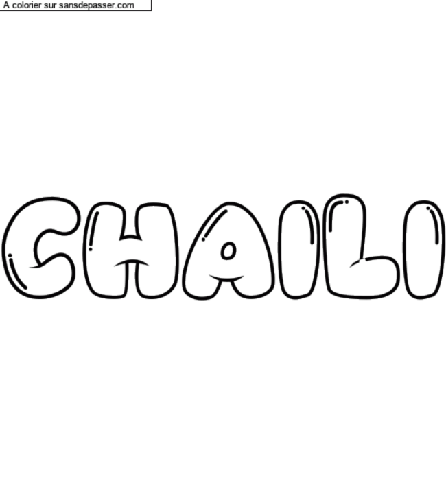 Coloriage prénom personnalisé "CHAILI" par un invité