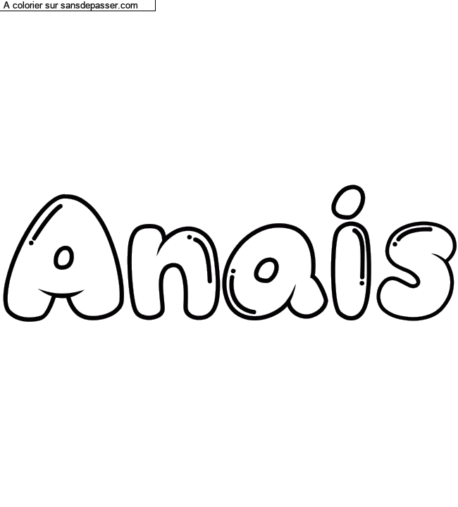 Coloriage prénom personnalisé "Anais" par un invité