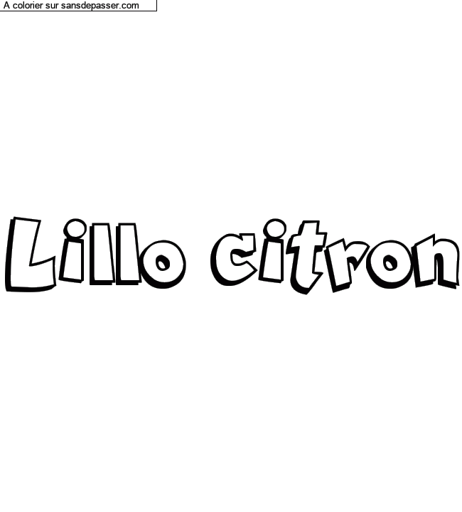 Coloriage pr&eacute;nom personnalis&eacute; "Lillo citron" par un invit&eacute;