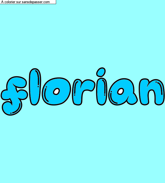 Coloriage pr&eacute;nom personnalis&eacute; "florian" par un invit&eacute;