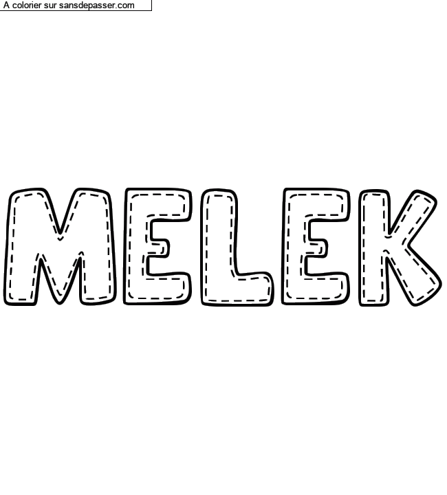 Coloriage pr&eacute;nom personnalis&eacute; "MELEK" par un invit&eacute;