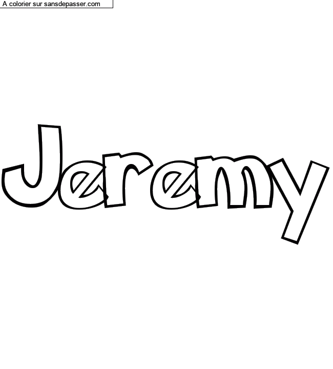 Coloriage pr&eacute;nom personnalis&eacute; "Jeremy" par un invit&eacute;