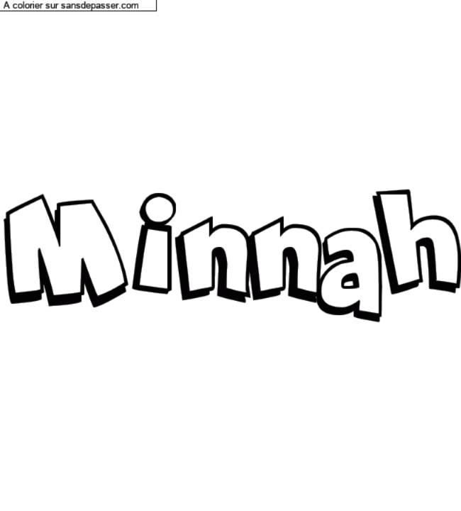 Coloriage pr&eacute;nom personnalis&eacute; "Minnah" par un invit&eacute;