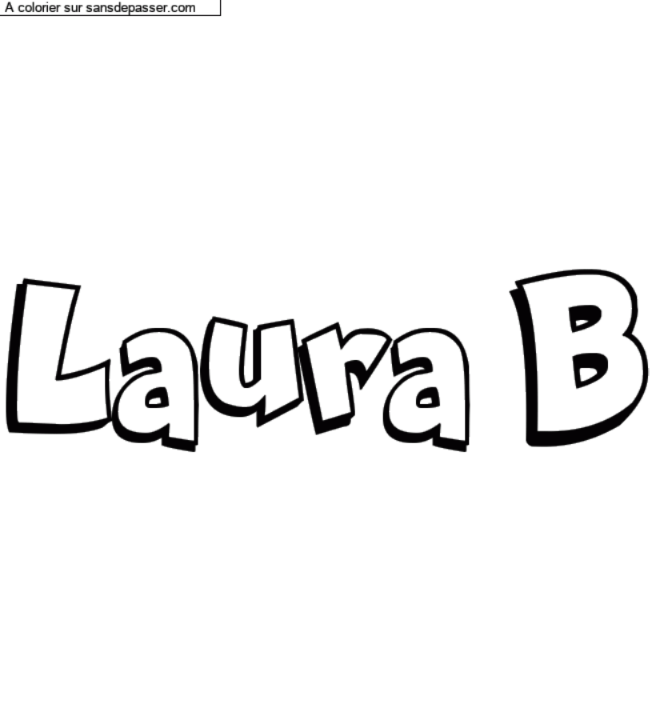 Coloriage pr&eacute;nom personnalis&eacute; "Laura B" par un invit&eacute;
