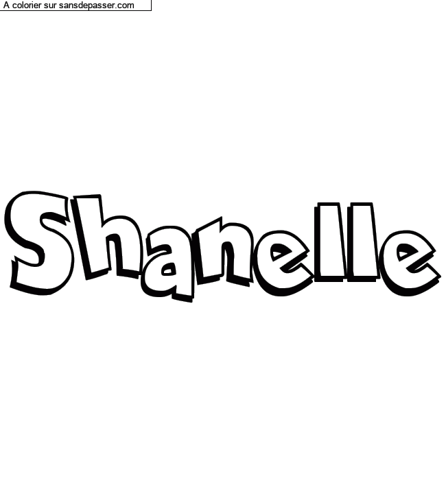 Coloriage prénom personnalisé "Shanelle" par un invité