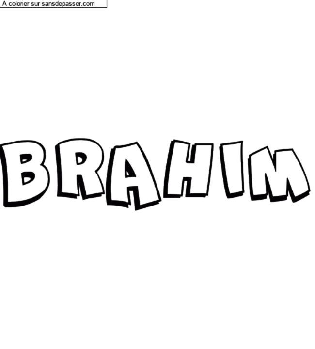 Coloriage pr&eacute;nom personnalis&eacute; "BRAHIM" par Rachou42