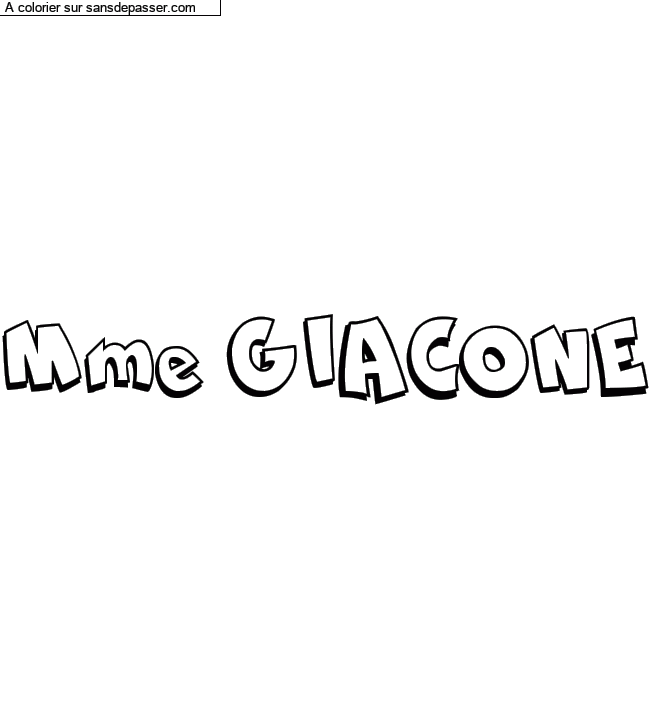 Coloriage pr&eacute;nom personnalis&eacute; "Mme GIACONE" par un invit&eacute;