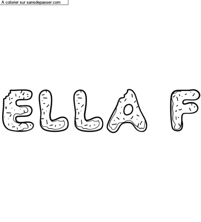Coloriage pr&eacute;nom personnalis&eacute; "ELLA F" par un invit&eacute;