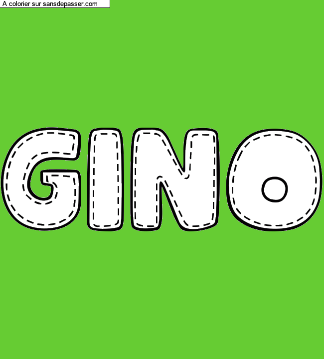 Coloriage pr&eacute;nom personnalis&eacute; "GINO" par un invit&eacute;