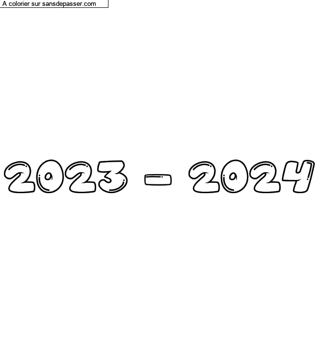 Coloriage pr&eacute;nom personnalis&eacute; "2023 - 2024" par un invit&eacute;
