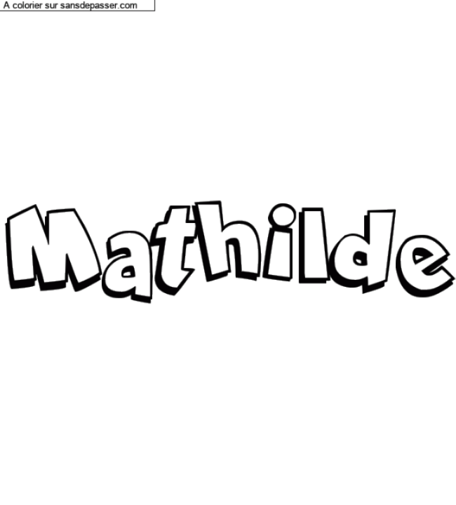 Coloriage personnalisé "Mathilde" par un invité