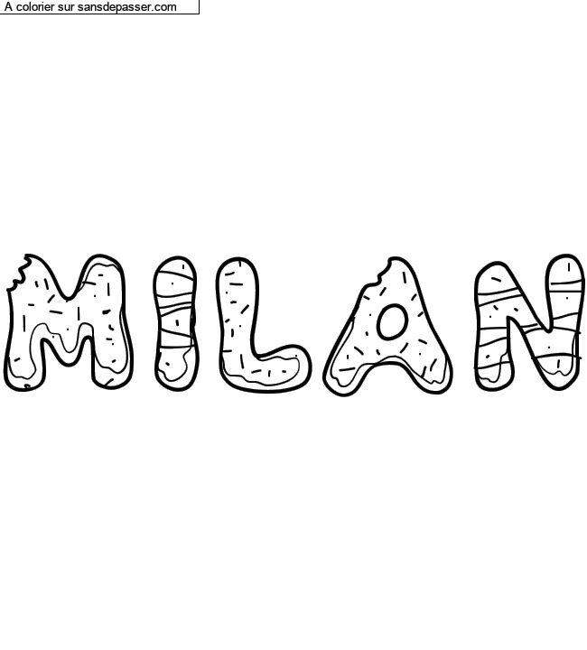 Coloriage pr&eacute;nom personnalis&eacute; "MILAN" par un invit&eacute;
