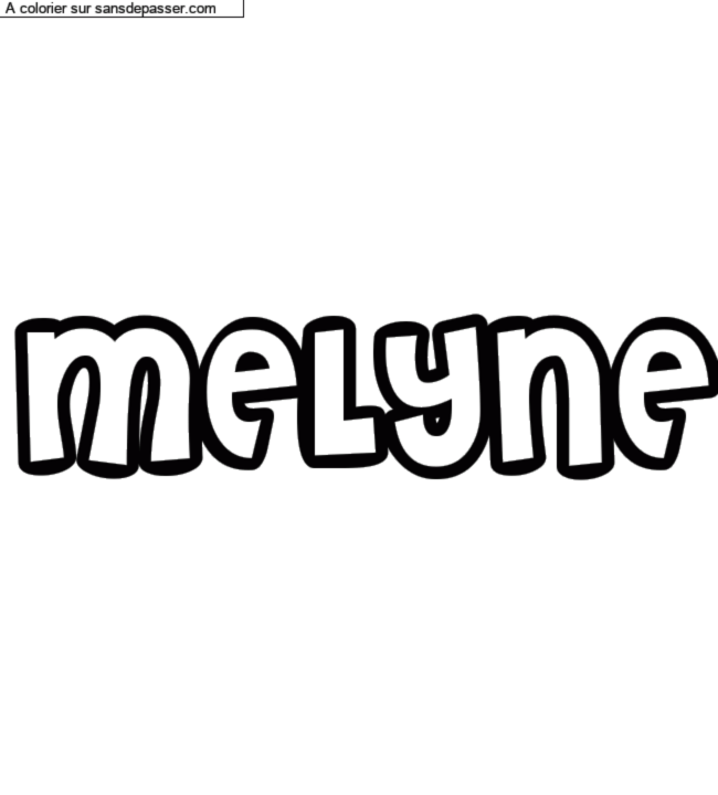 Coloriage prénom personnalisé "MELYNE" par un invité