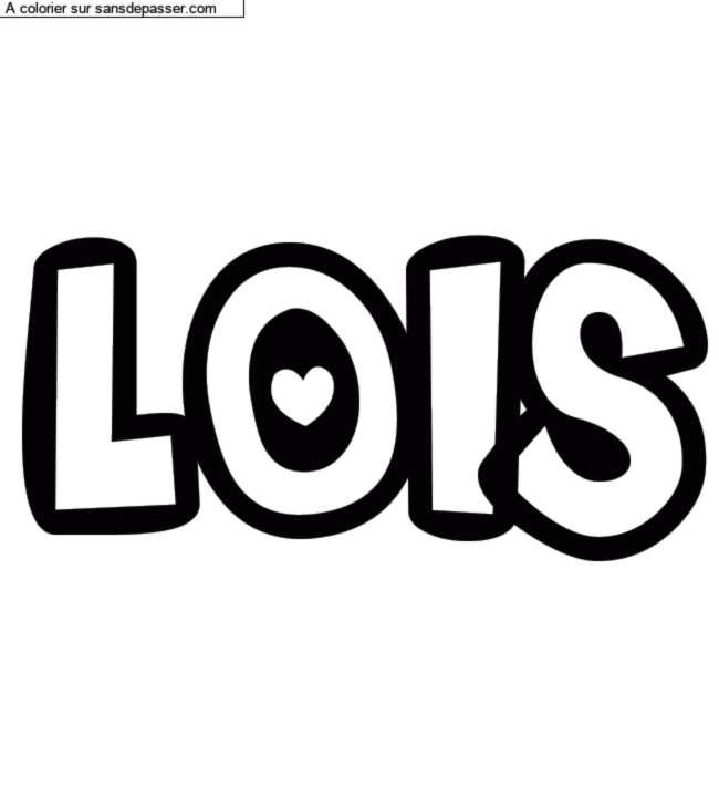 Coloriage pr&eacute;nom personnalis&eacute; "LOIS" par un invit&eacute;