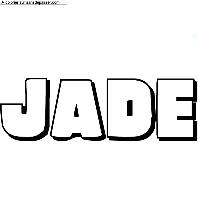 Coloriage prénom personnalisé "Jade" par un invité