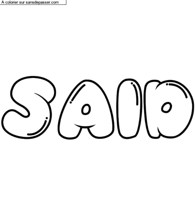 Coloriage prénom personnalisé "SAID" par un invité