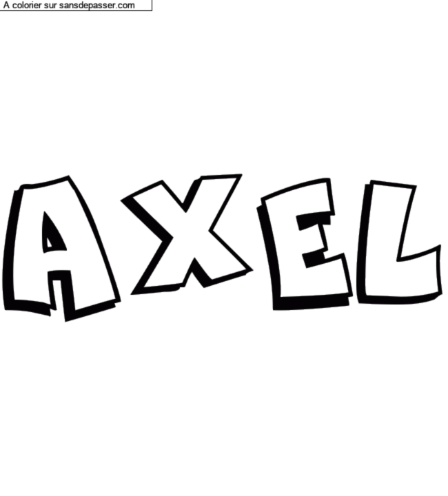 Coloriage pr&eacute;nom personnalis&eacute; "AXEL" par un invit&eacute;