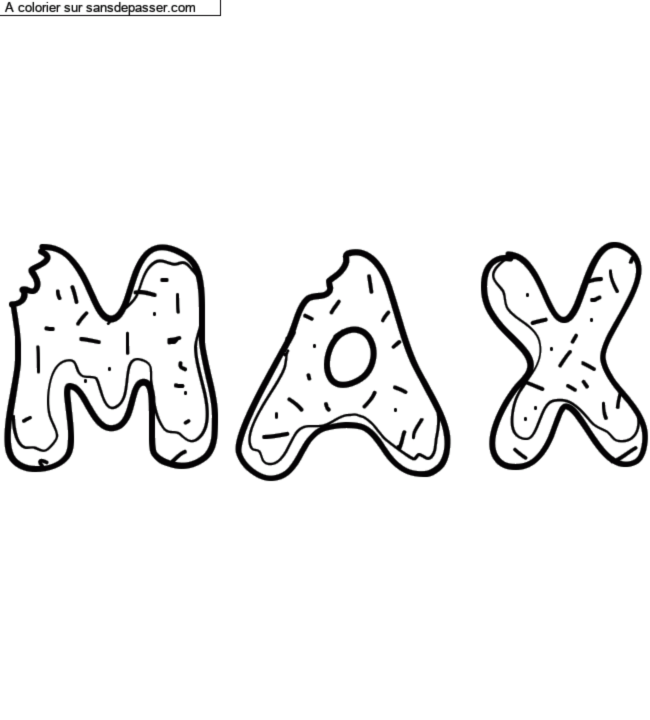 Coloriage pr&eacute;nom personnalis&eacute; "max" par un invit&eacute;