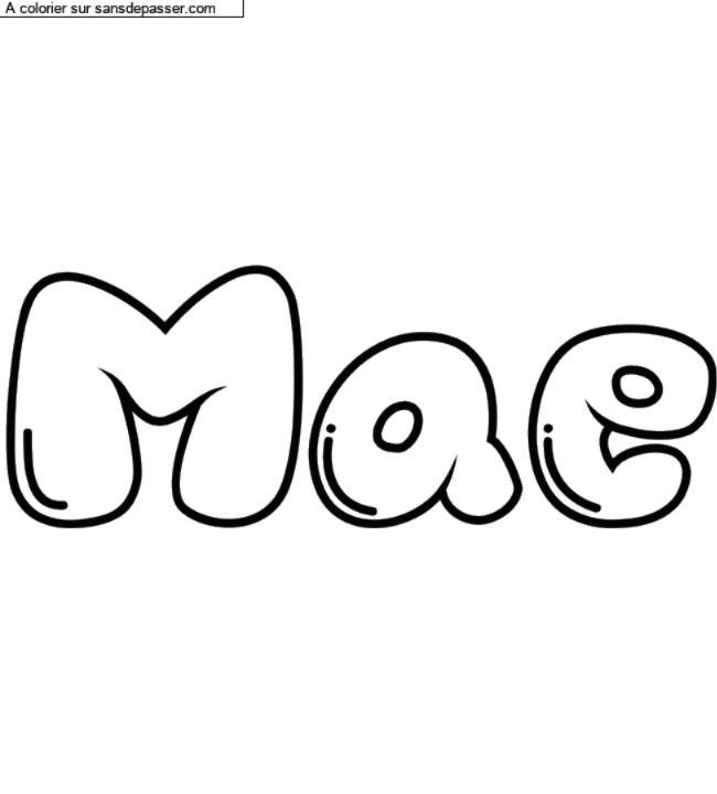 Coloriage prénom personnalisé "Mae" par un invité