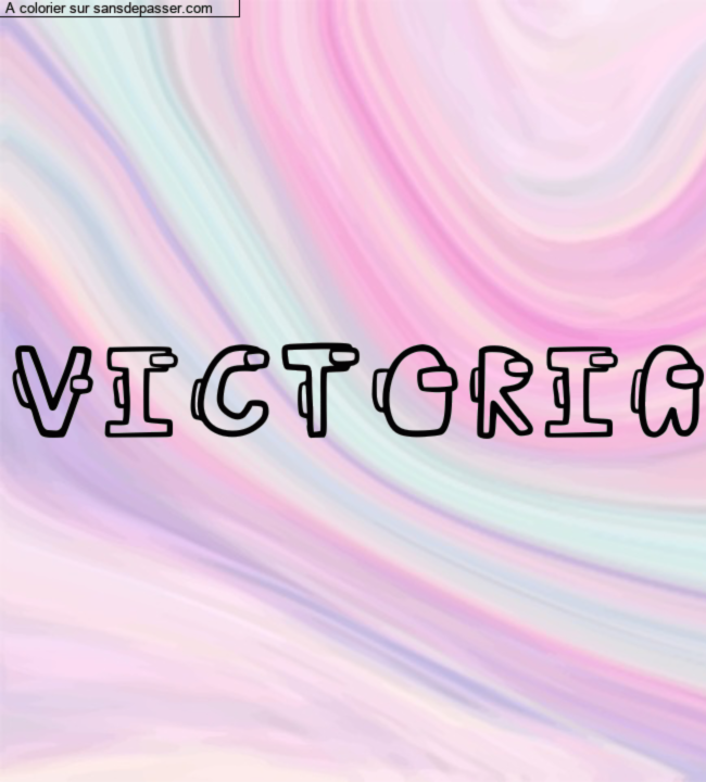Coloriage pr&eacute;nom personnalis&eacute; "VICTORIA" par un invit&eacute;
