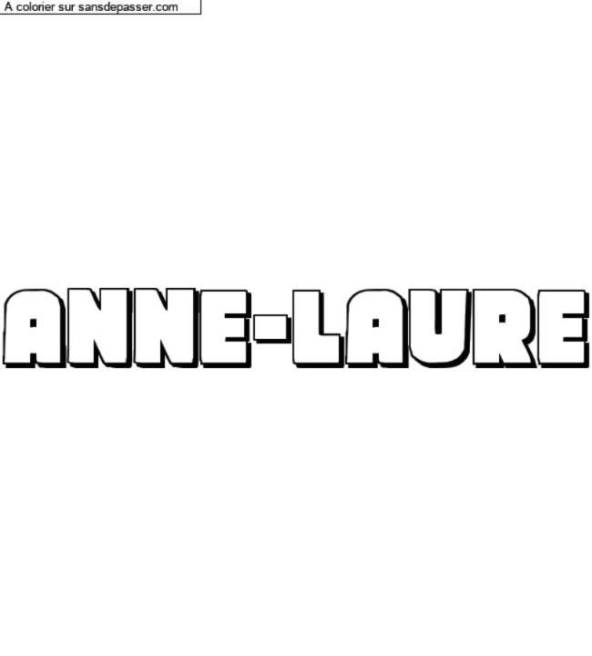 Coloriage prénom personnalisé "ANNE-LAURE" par un invité