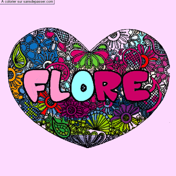 Coloriage pr&eacute;nom FLORE - d&eacute;cor Mandala coeur par un invit&eacute;