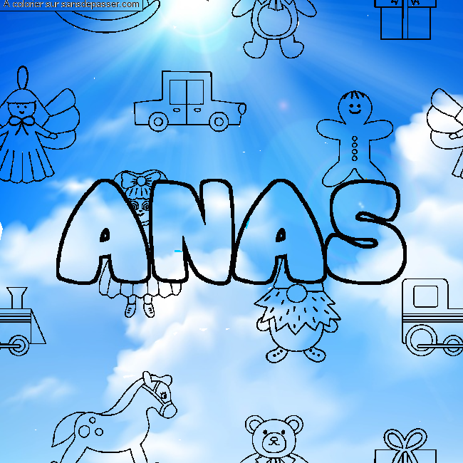 Coloriage pr&eacute;nom ANAS - d&eacute;cor Jouets par anas
