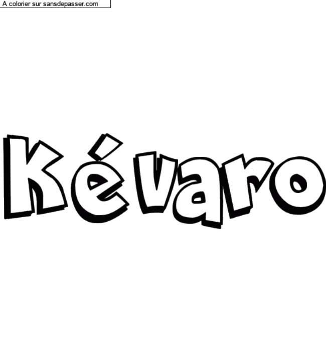 Coloriage pr&eacute;nom personnalis&eacute; "k&eacute;varo" par un invit&eacute;