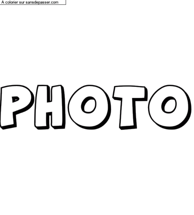 Coloriage pr&eacute;nom personnalis&eacute; "Photo" par un invit&eacute;