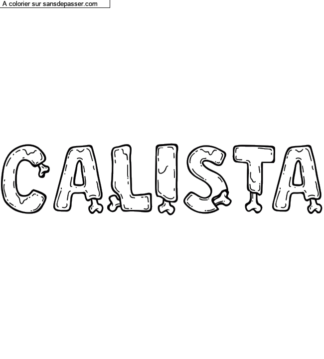 Coloriage pr&eacute;nom personnalis&eacute; "CALISTA" par un invit&eacute;