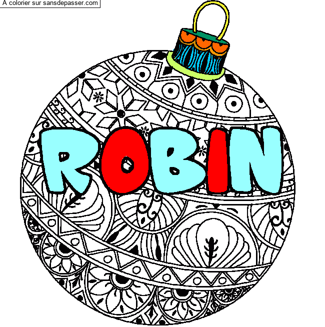 Coloriage Coloriage pr&eacute;nom ROBIN - d&eacute;cor Boule de No&euml;l par un invité