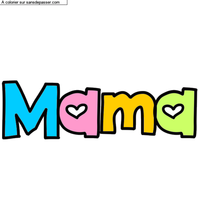 Coloriage pr&eacute;nom personnalis&eacute; "Mama" par un invit&eacute;