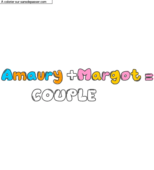 Coloriage prénom personnalisé "Amaury +Margot =
        COUPLE" par un invité