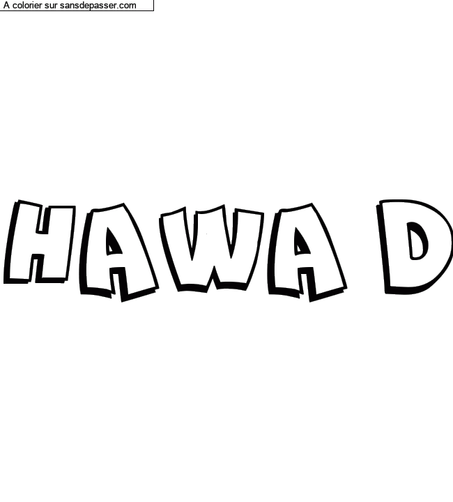 Coloriage pr&eacute;nom personnalis&eacute; "HAWA D" par un invit&eacute;