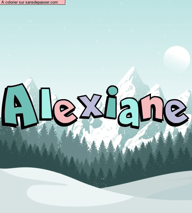 Coloriage pr&eacute;nom personnalis&eacute; "Alexiane" par un invit&eacute;