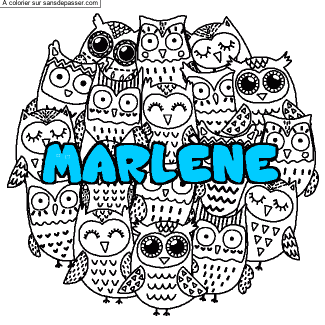 Coloriage Coloriage pr&eacute;nom MARL&Egrave;NE - d&eacute;cor Chouettes par un invit&eacute;