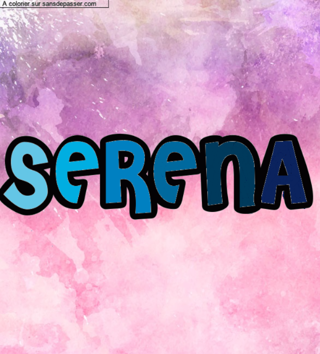 Coloriage prénom personnalisé "SERENA" par un invité