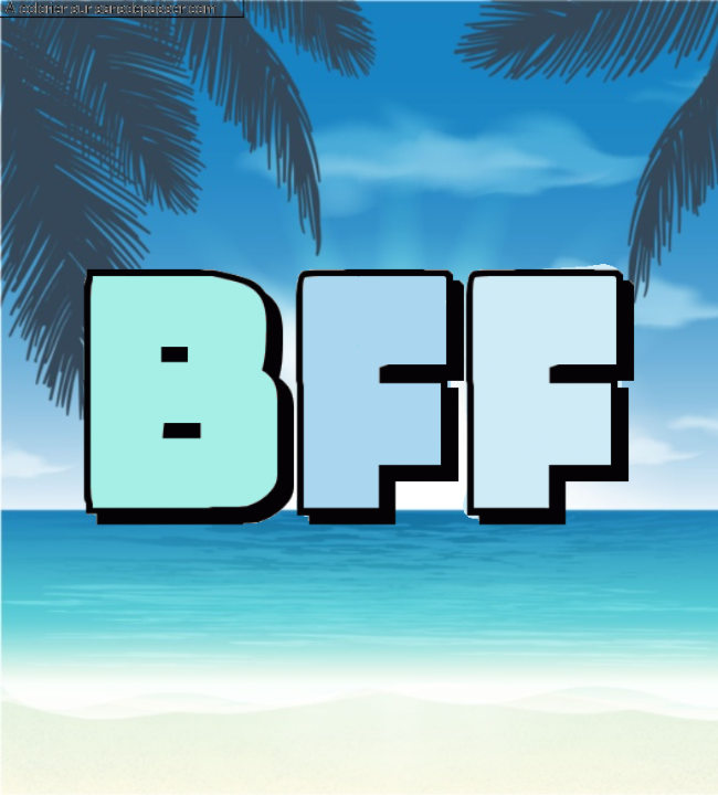 Coloriage pr&eacute;nom personnalis&eacute; "BFF" par un invit&eacute;