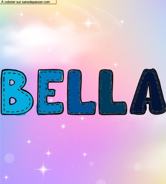 Coloriage prénom personnalisé "BELLA" par un invité